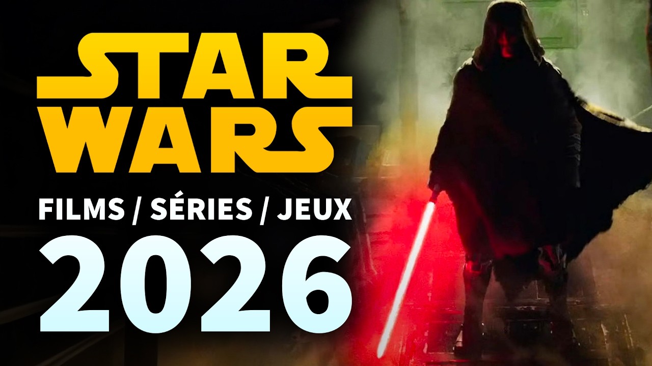 Le grand retour de STAR WARS en 2026 ! Tous les Films, Séries et Jeux Arrivent 