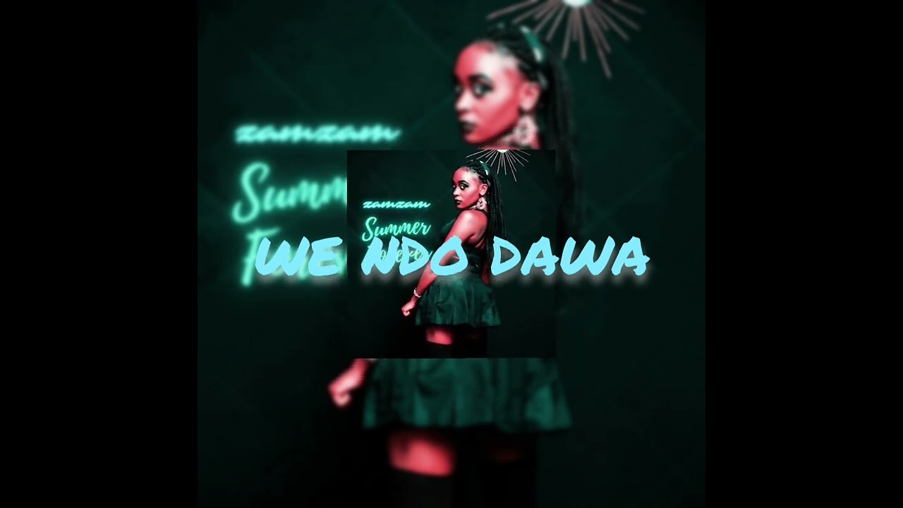 WE NDO DAWA - ZAMZAM ALI OFICIAL AUDIO