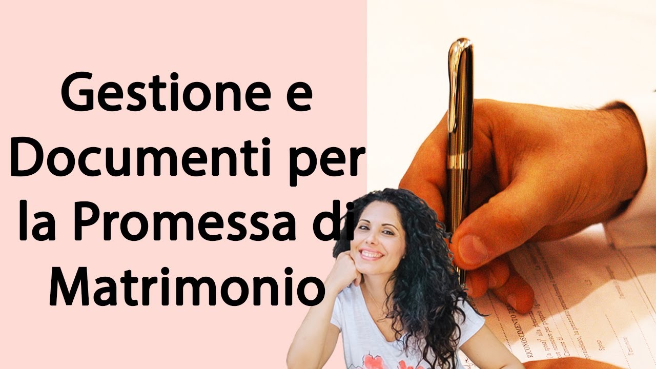 [MATRIMONIO CIVILE] - Gestione e documenti per la promessa di Matrimonio