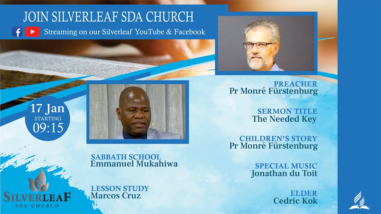 2025-01-17 Sabbath Service - Pr Morné Fürstenburg - The Needed Key
