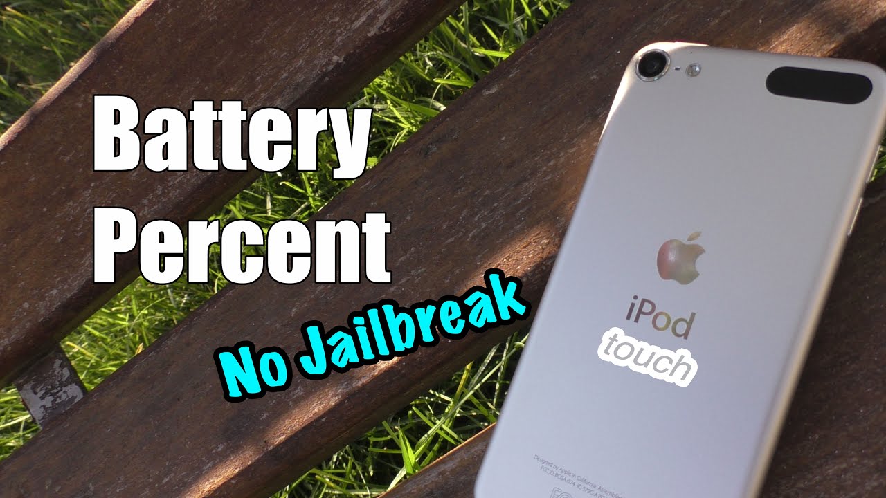 Enable Battery Percent on iPod touch 6 (iOS 10) NO jailbreak