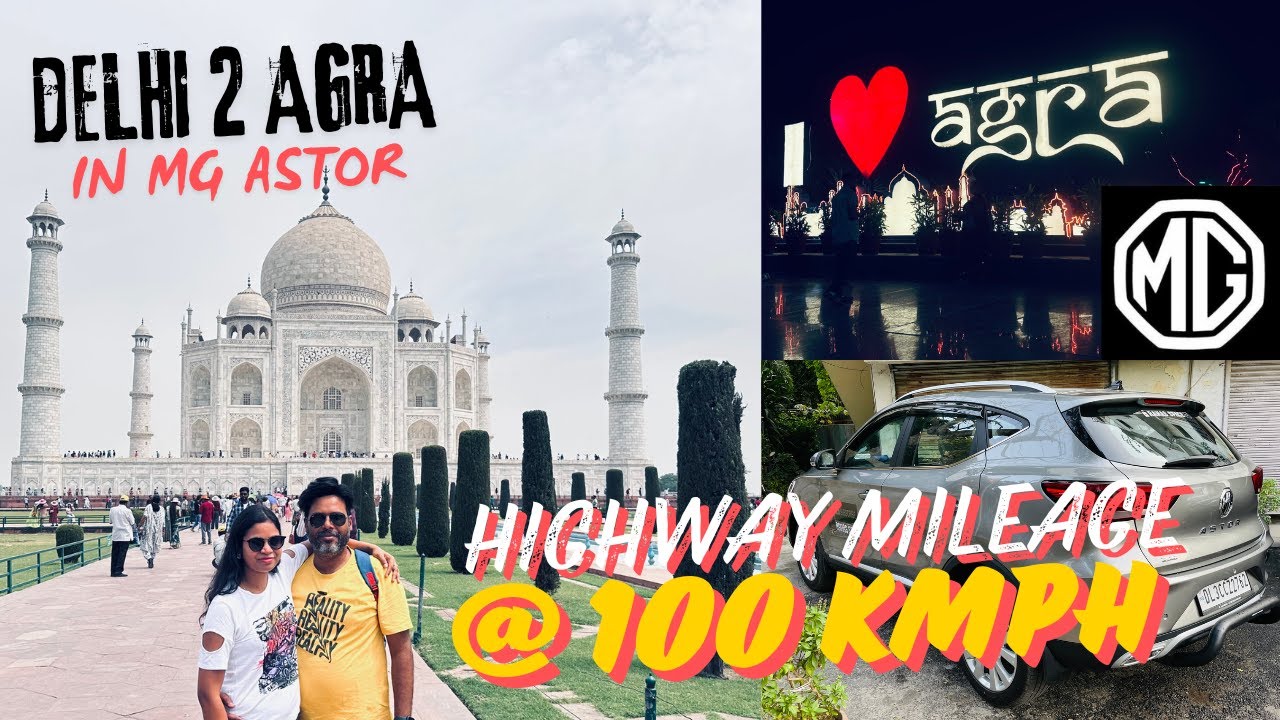 MG Astor Mileage test | Delhi to Agra 220 KM.