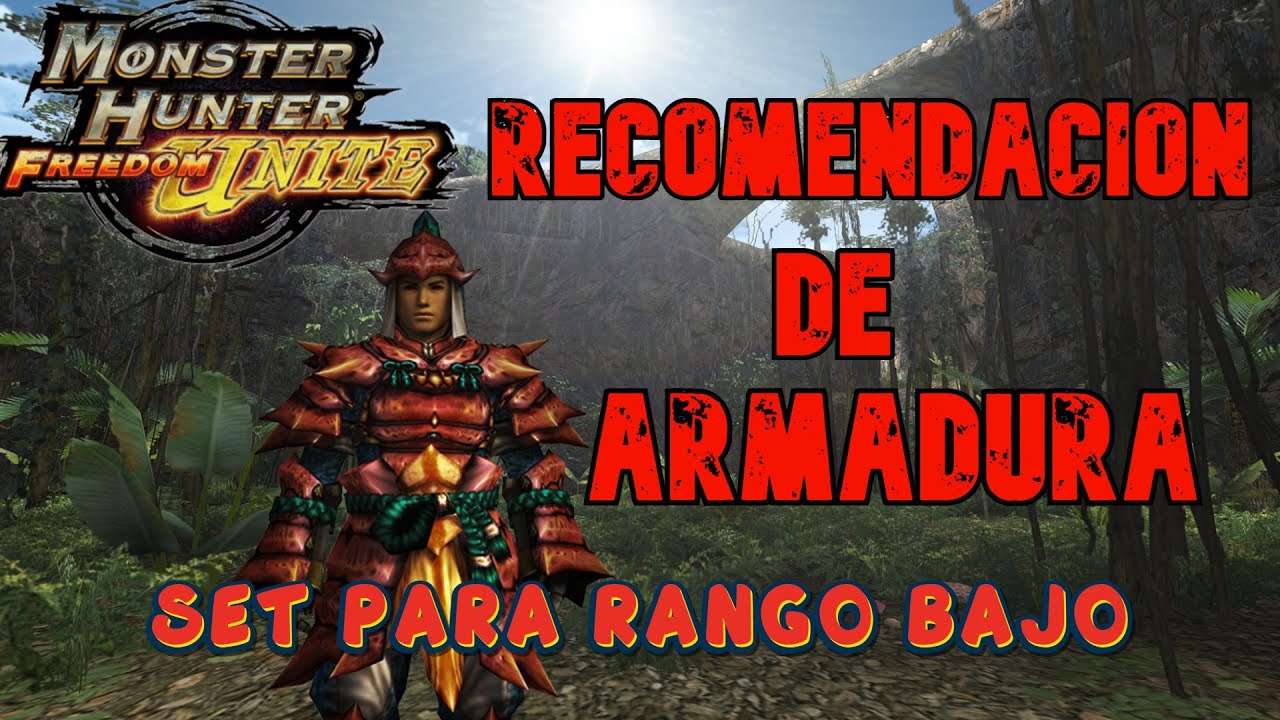[MHFU] Recomendación de armadura: Set de armadura para Rango Bajo