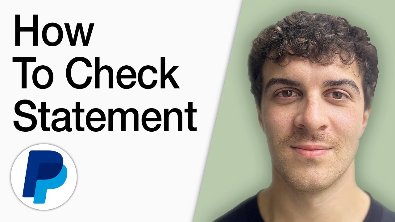 How To Check Paypal Statement (Full 2025 Guide)
