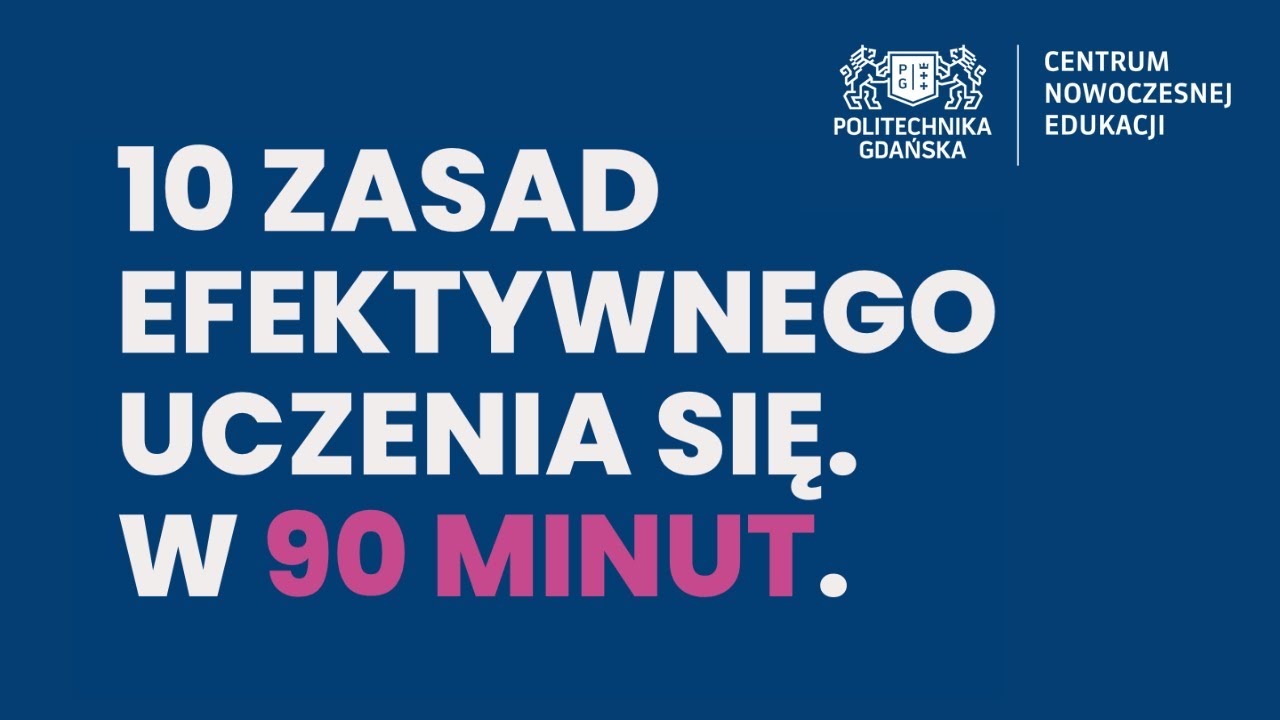 10 zasad uczenia się dla maturzystów Joanna Mytnik CNE PG 20.04.2023r.