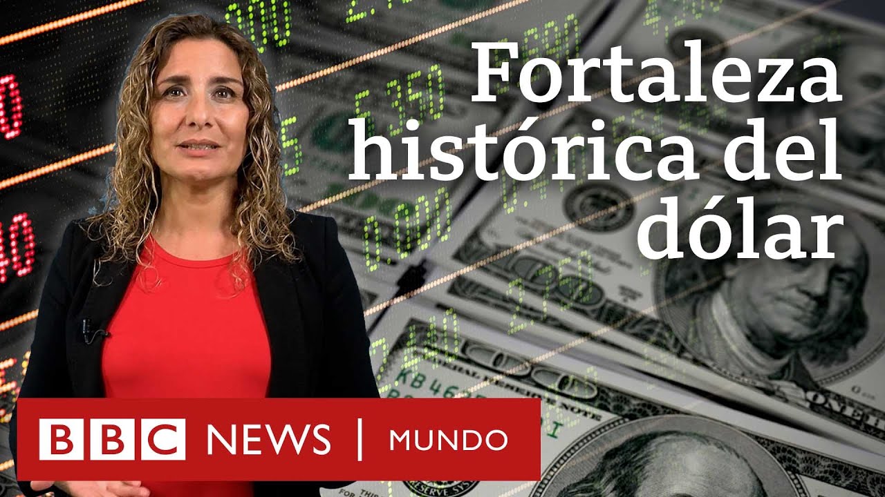 3 claves para entender la histórica fortaleza del dólar y qué consecuencias puede tener para tu país