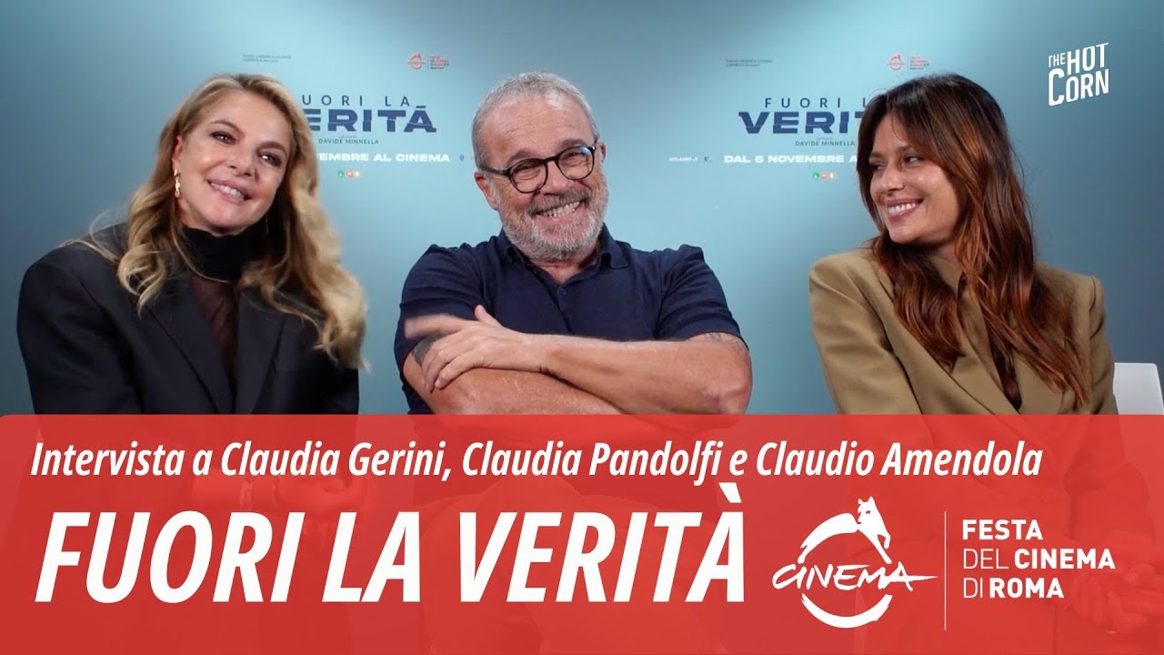 FUORI LA VERITÀ | Intervista a Claudia Gerini, Claudia Pandolfi e Claudio Amendola | HOT CORN