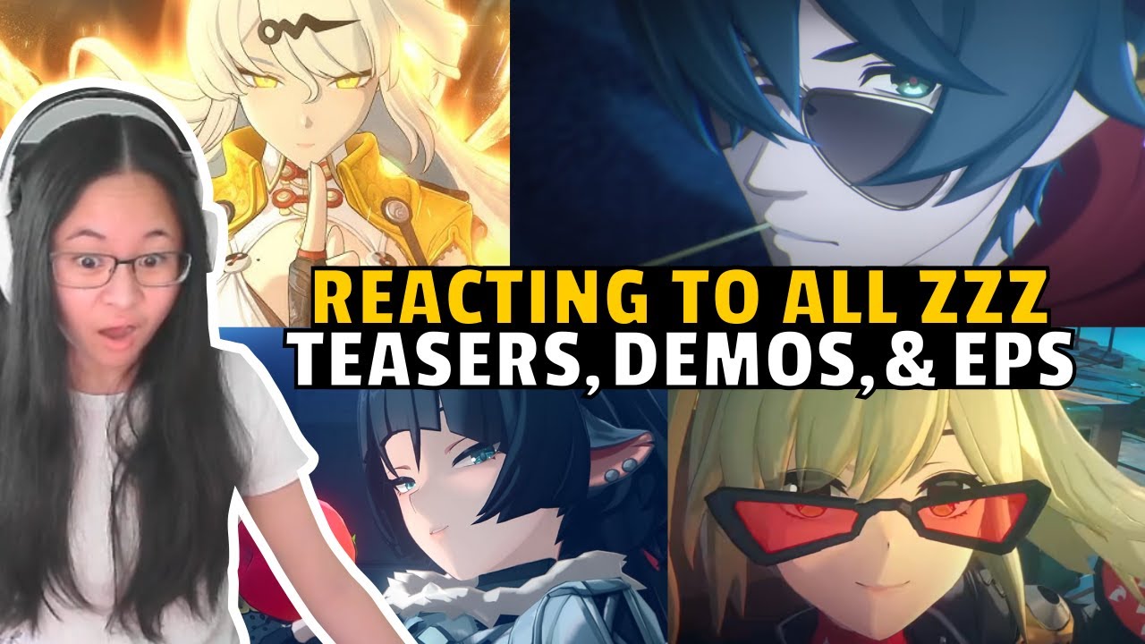 New ZZZ Player Reacts To ALL Character Trailers, Demos, & EPs!