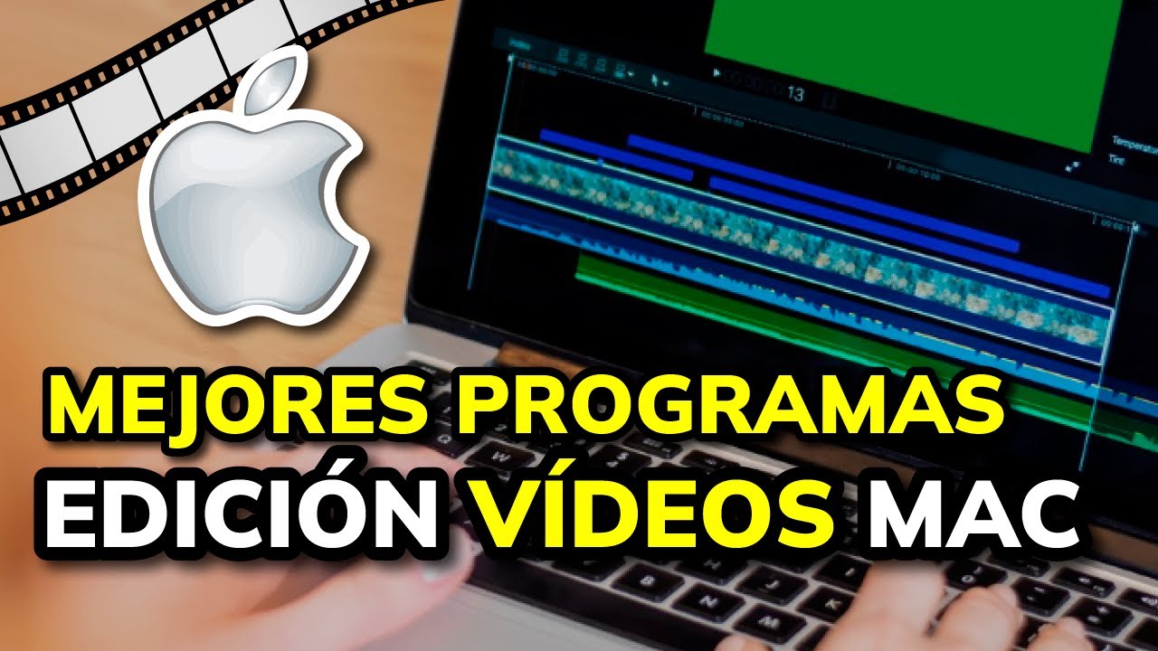 🥇 Los mejores PROGRAMAS para EDITAR V&Iacute;DEOS en MAC Gratis y de Pago (2026)