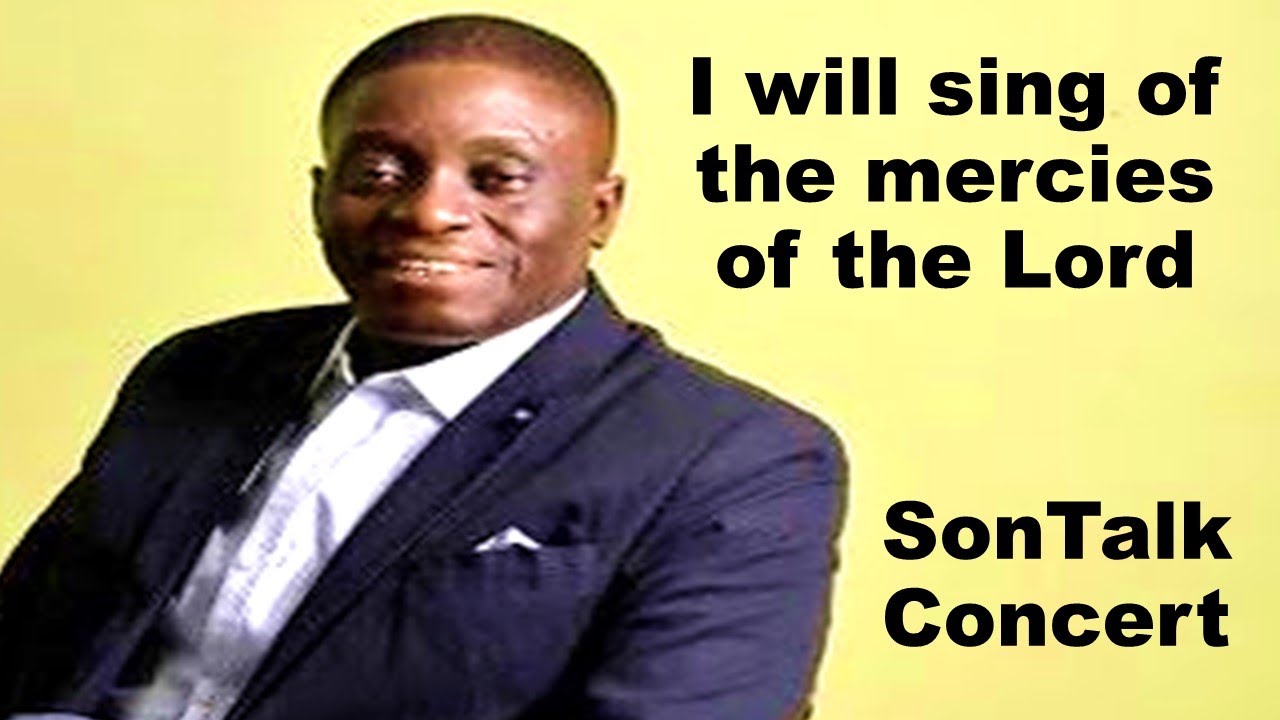 I will sing of the mercies of the lord Chris Delvan | Son Talk Concert