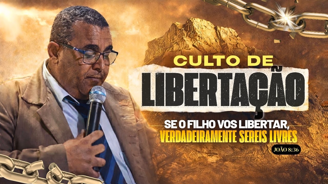 LIVE | CULTO DE LIBERTAÇÃO - 26/02