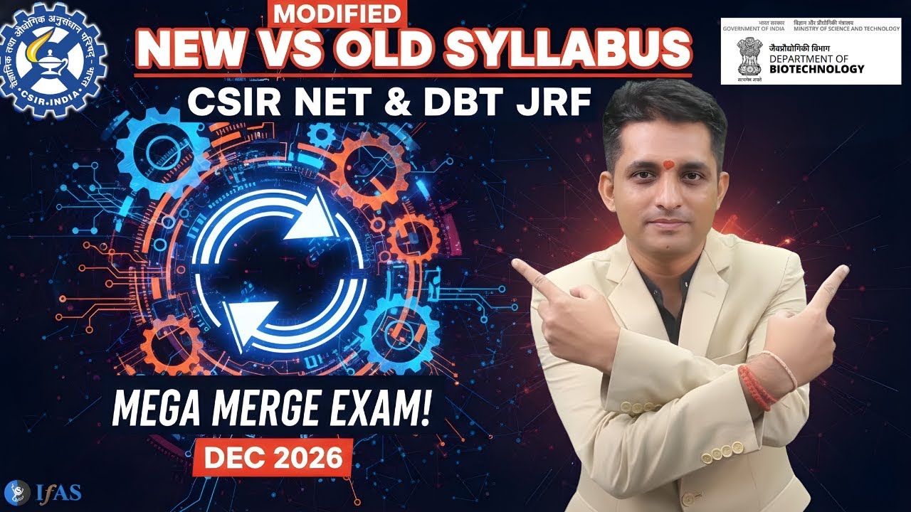 🔥CSIR OLD Vs NEW  Modified syllabus 🔥 I Changes in Sullabus i Detailed Analysis I New Units I IFAS