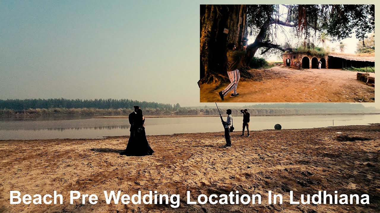 Free Ultimate BEACH SIDE Pre wedding Location in Ludhiana PUNJAB