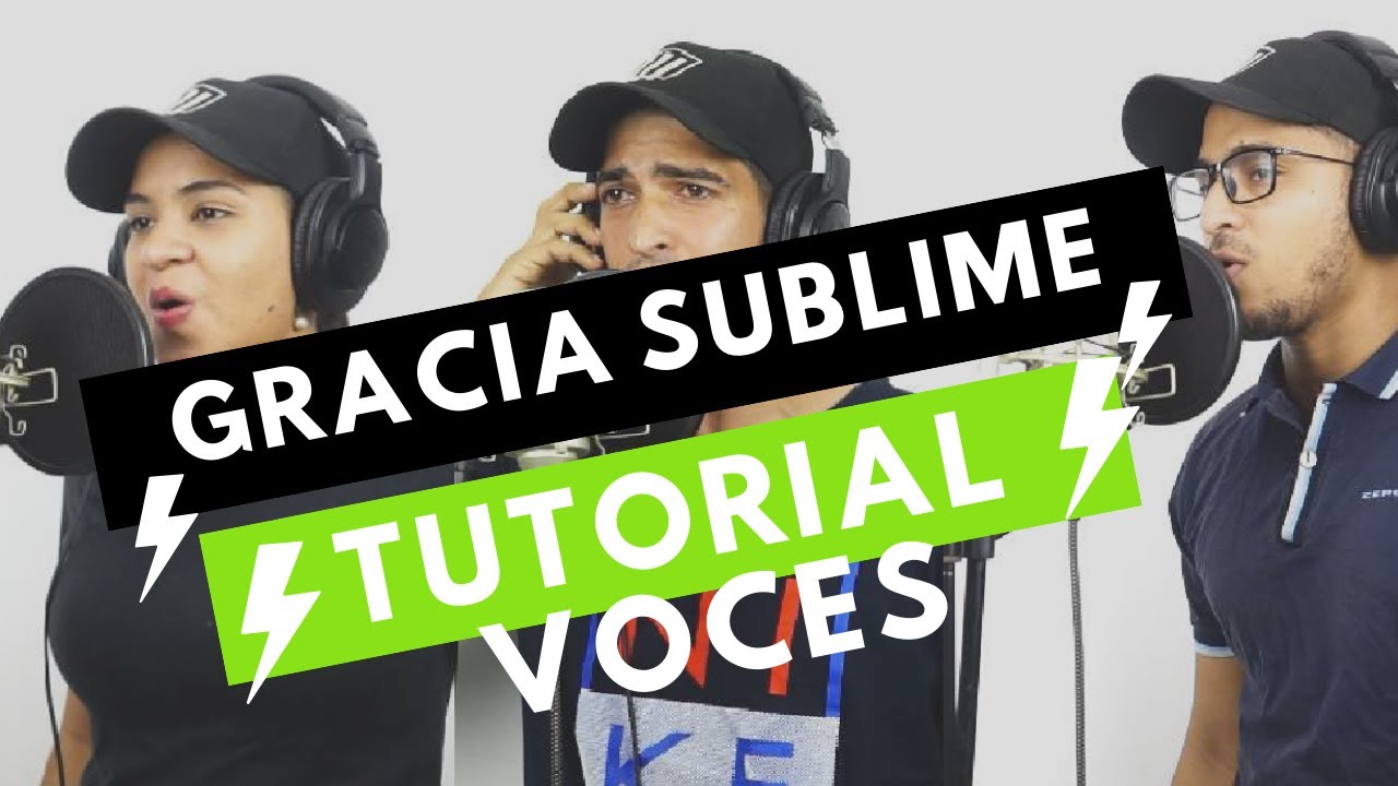 GRACIA SUBLIME / Emir Sensini / TUTORIAL VOCES