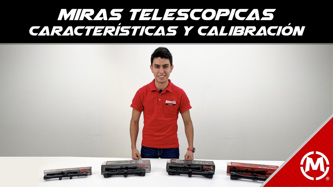 MIRAS TELESCÓPICAS MENDOZA 