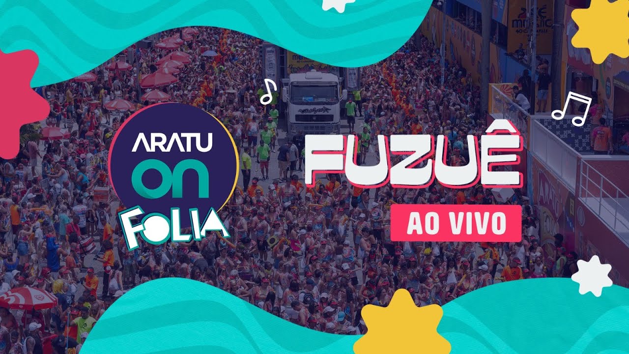 AO VIVO I FUZUÊ - ARATU ON FOLIA 2026