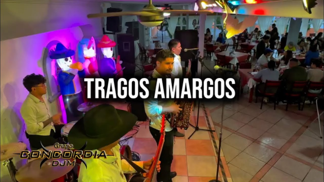 Tragos amargos (cover) - Grupo Concordia DJM 