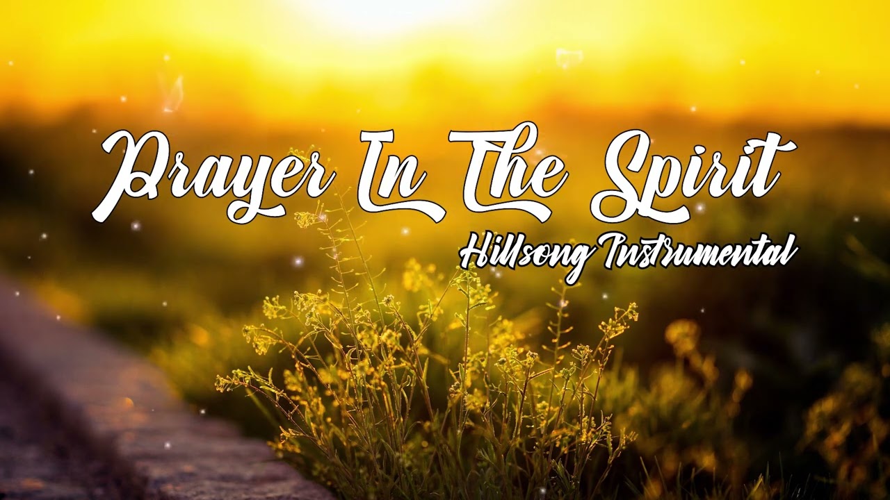 Time Relaxing Music - Hillsong Instrumrntal - Instrumental Soaking Worship Music