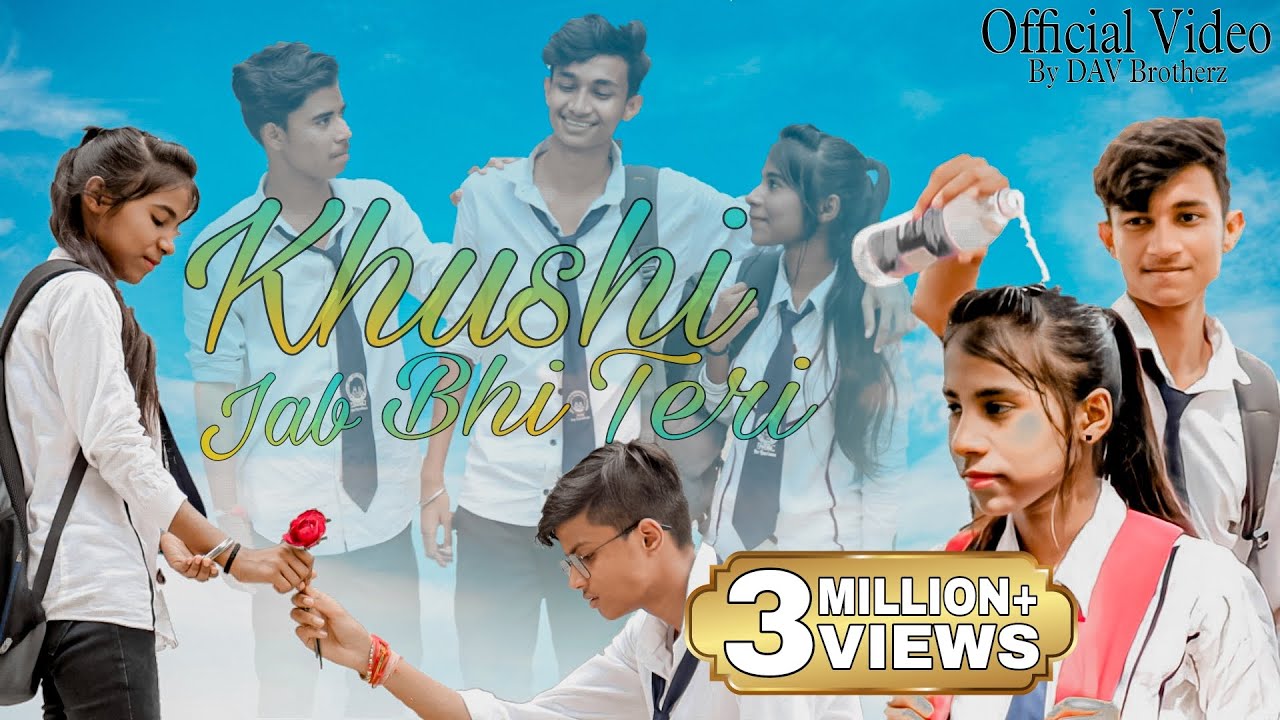 khushi jab Bhi Teri |School Love Story| Jubin Nautiyal ||DAV BROTHERZ||