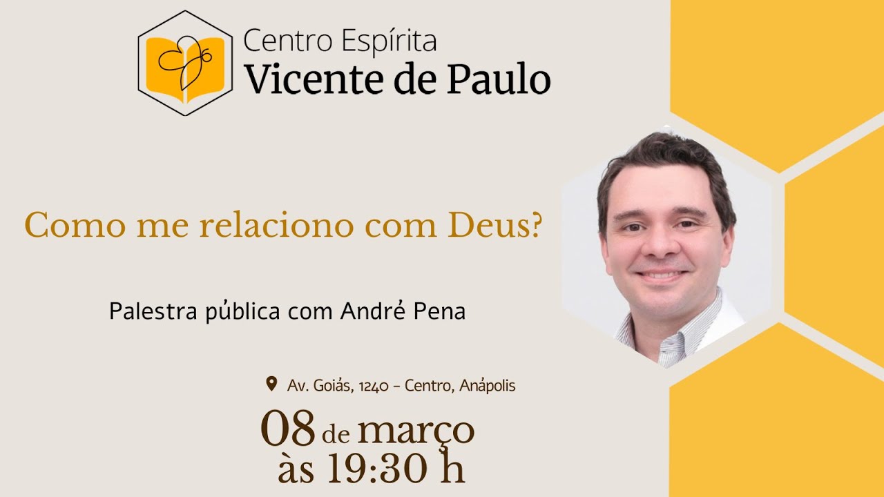 Palestra - Como me relaciono com Deus? -  André Pena