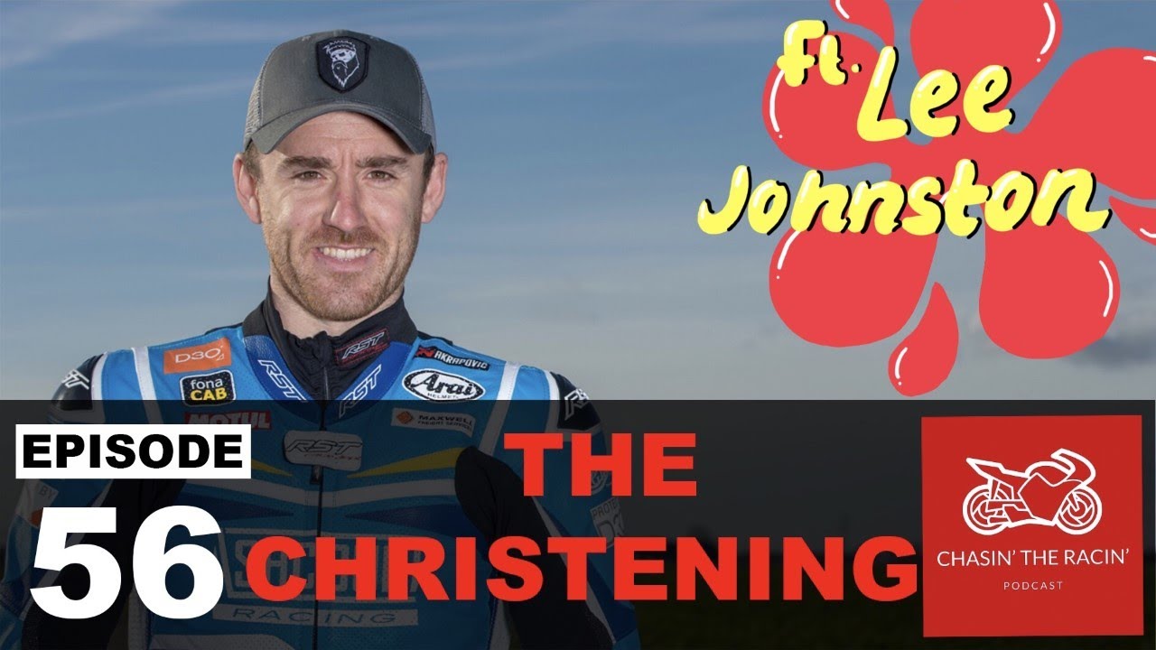 Chasin' The Racin' #056 The Christening [LEE JOHNSTON]
