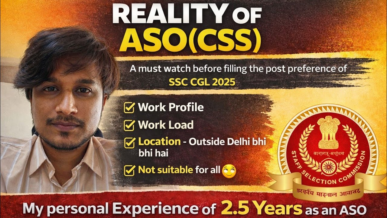 Reality of ASO (CSS) - Check this truth before taking this post!! SSC CGL 2025!!