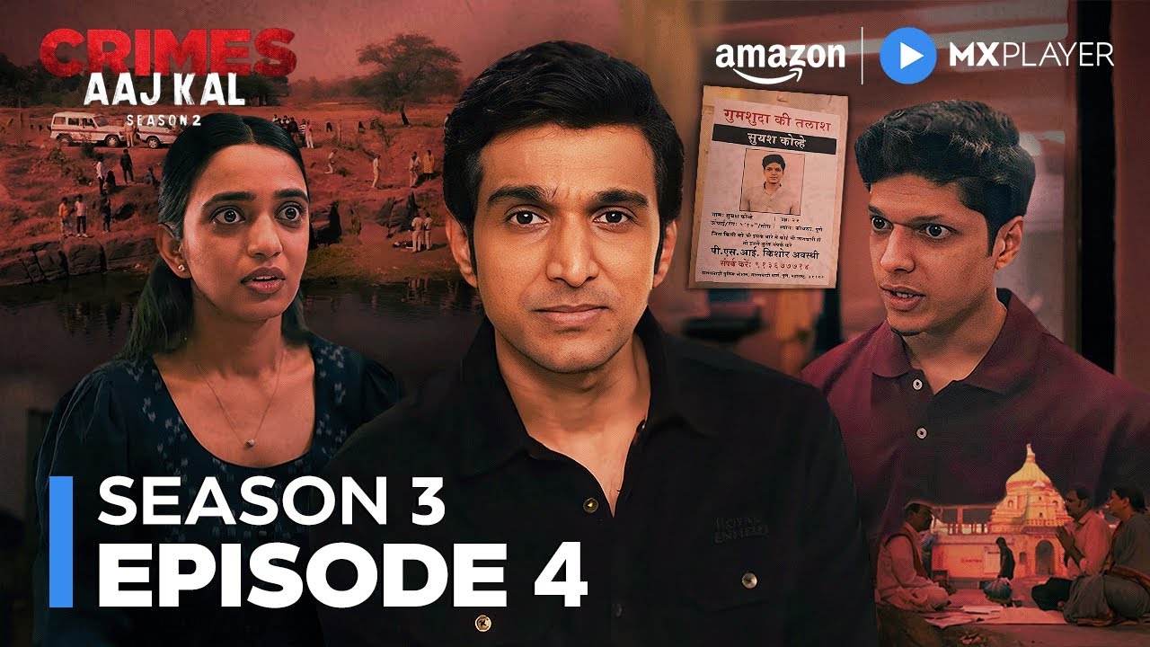 Crimes Aaj Kal Season 3 &ndash; Full Episode 4 | Pratik Gandhi, Vikrant Massey | Amazon MX Player