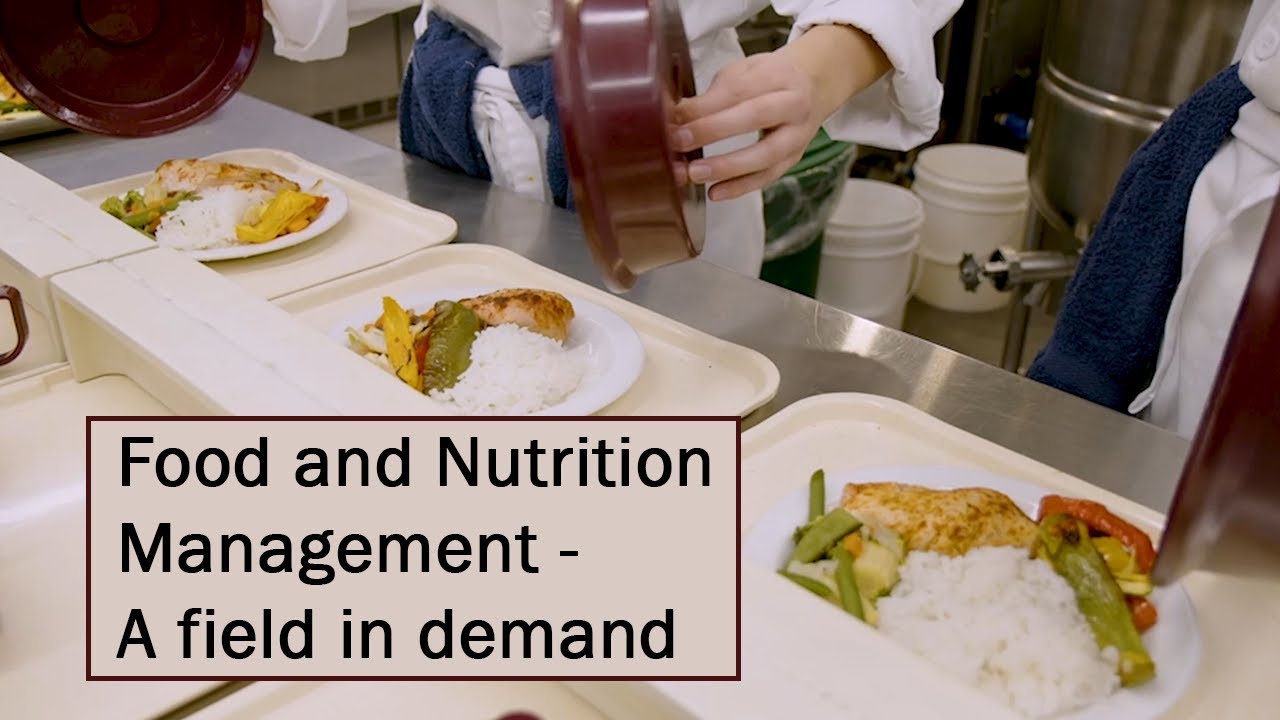 Food and Nutrition Management - A field in demand