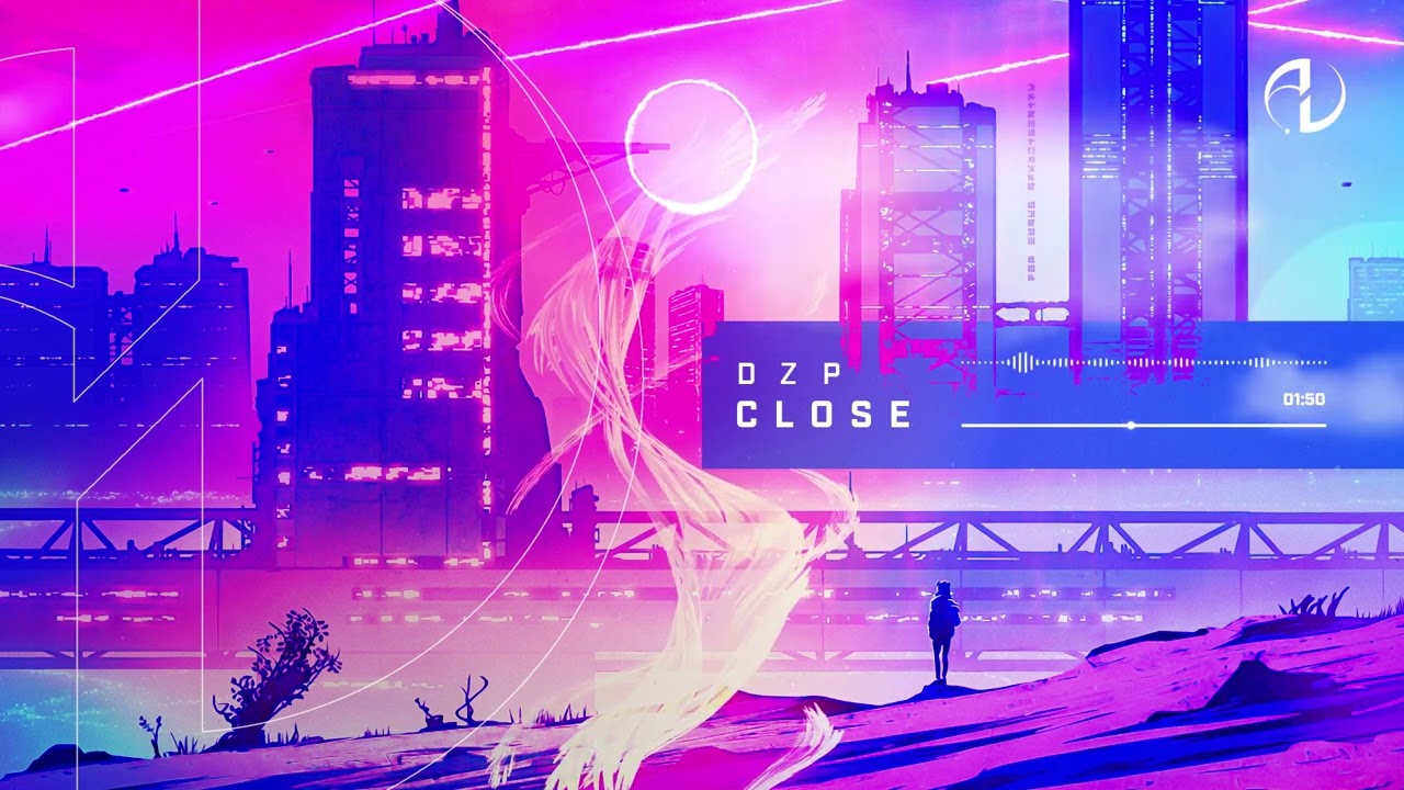 Dzp - Close (Official Audio)