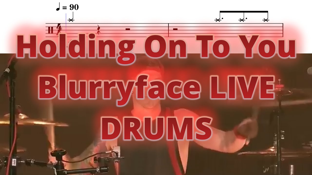 Holding On To You - Blurryface LIVE - Drums Sheet Music + Video