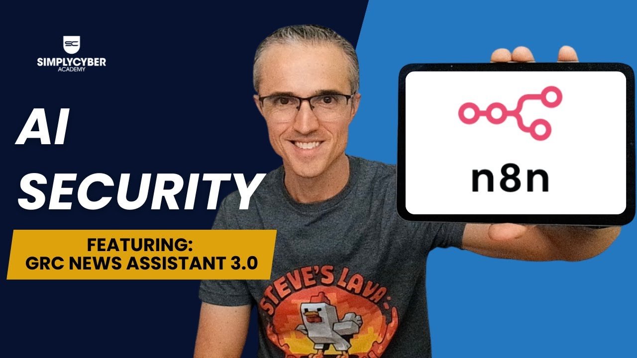 GRC Home Lab: Hands-on n8n AI Automation Security with Simply Cyber GRC News Assistant v3