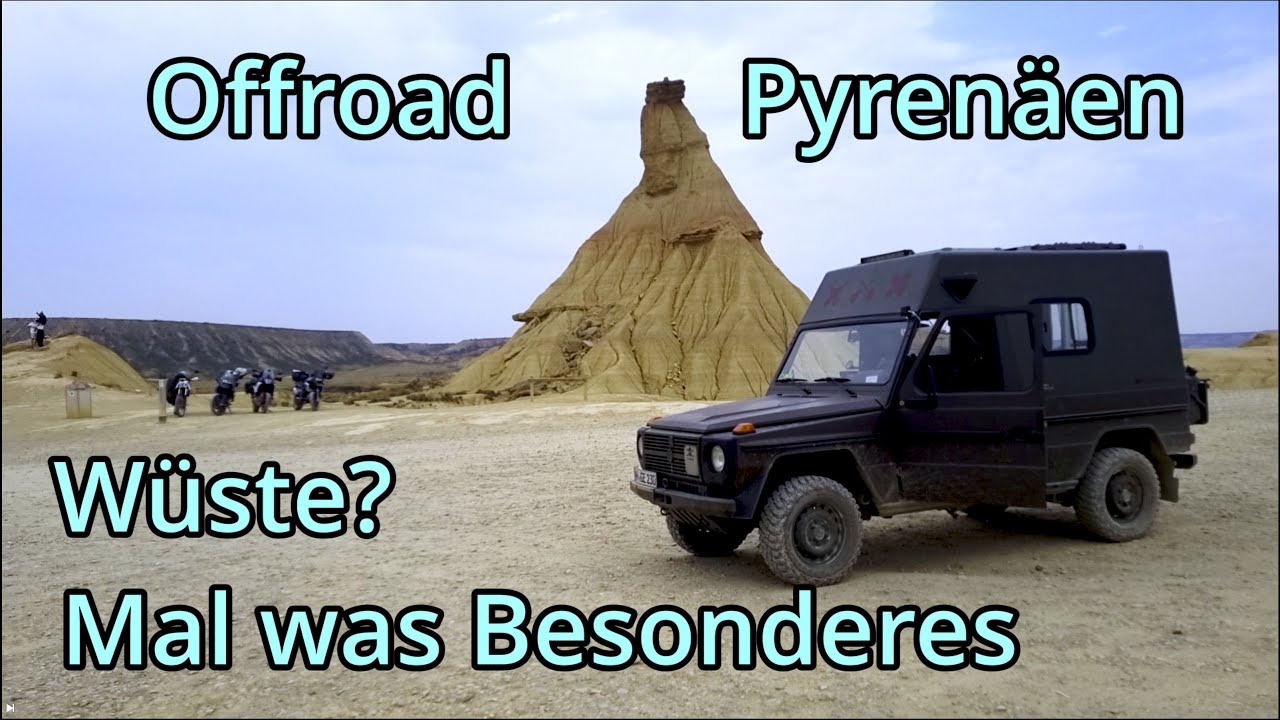 Offroad Pyrenäen  - Mit dem Puch 230 GE in die Wüste - Bardenas Reales