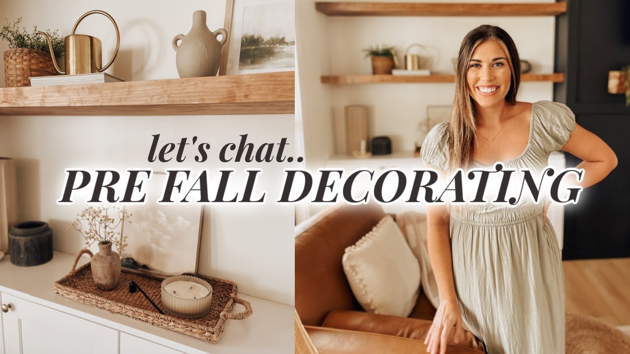 PRE FALL DECORATING IDEAS | TRANSITIONING INTO FALL HOME DECOR 2023