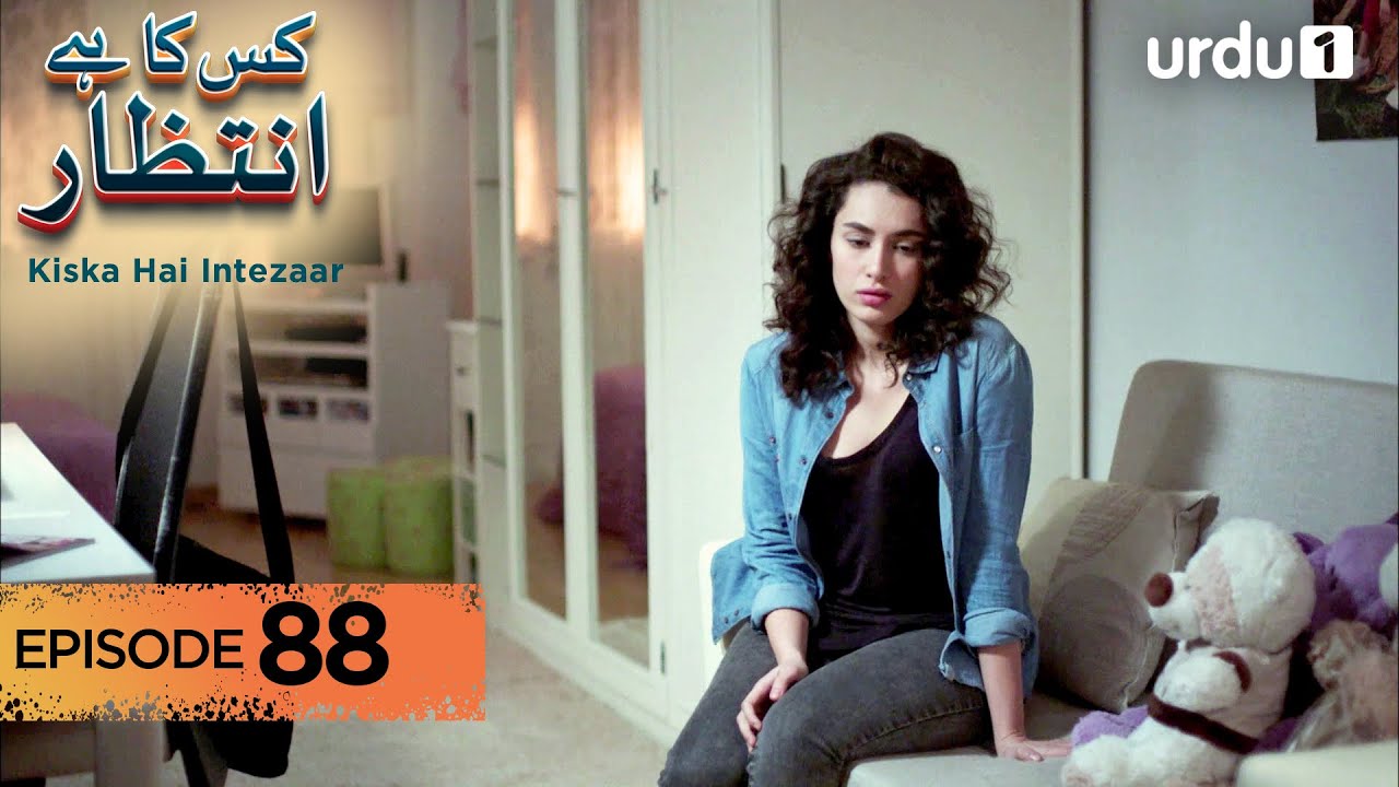 Kiska Hai Intezaar | Episode 88 | Turkish Drama | Waiting for the Sun | 13 November 2025