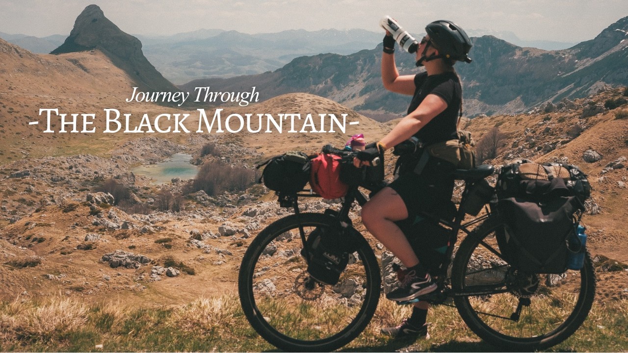 From the Mountains to the Sea I Bikepacking Montenegro I England to India 4