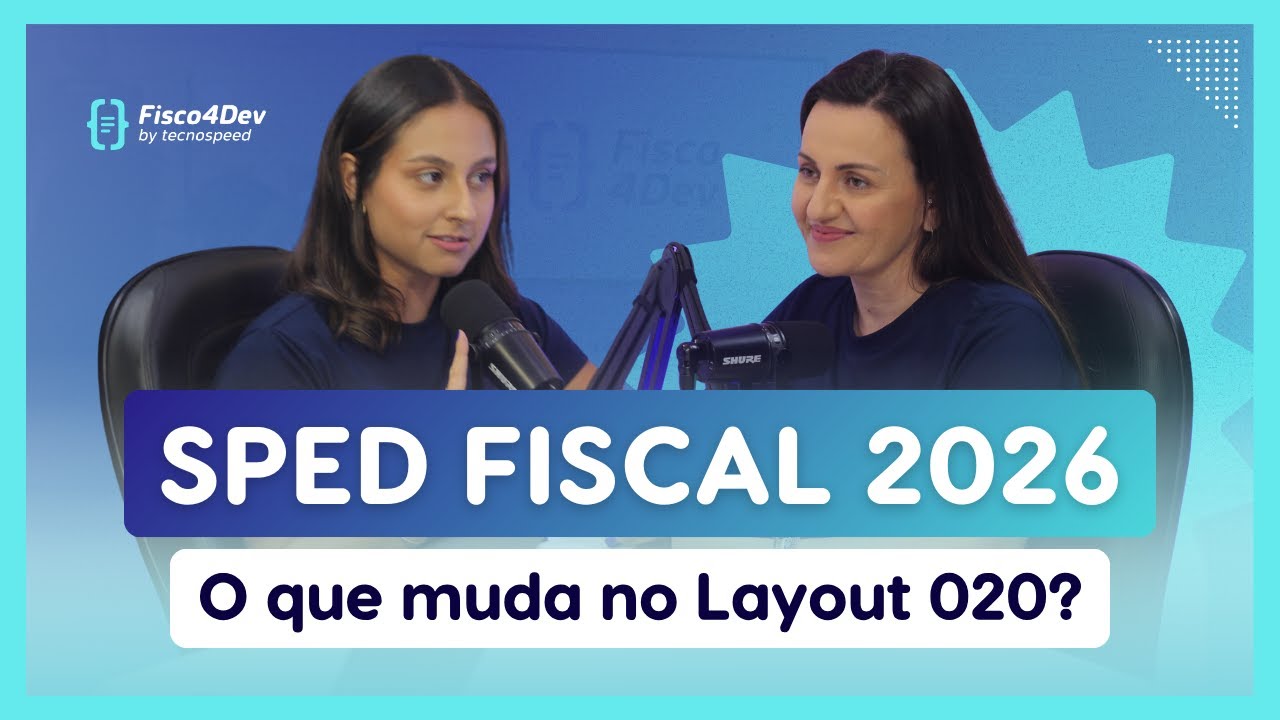 SPED Fiscal 2026: Principais mudanças no Layout 020