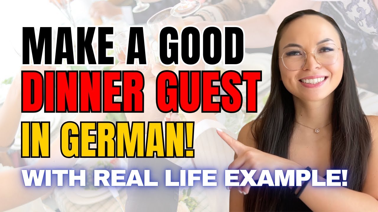 Easy German Phrases to make you a good dinner guest! | Practical German