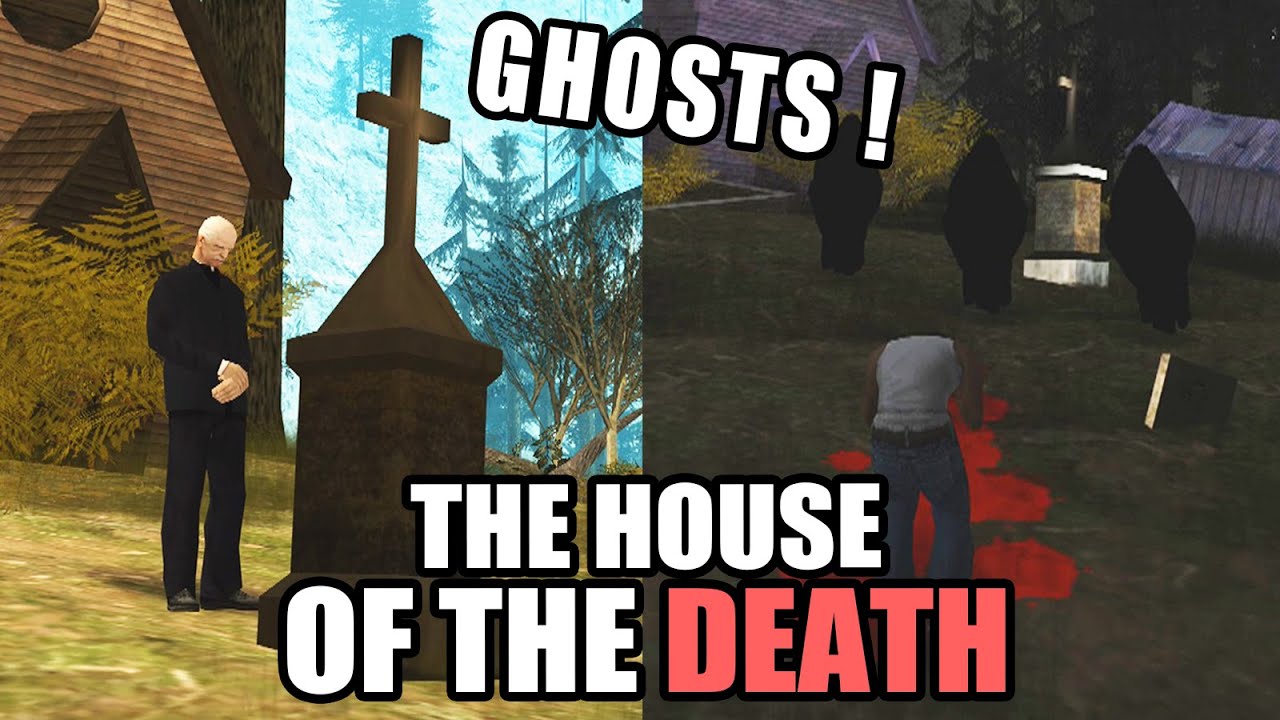 GTA San Andreas Ghost Horror Mystery - The House of the Death