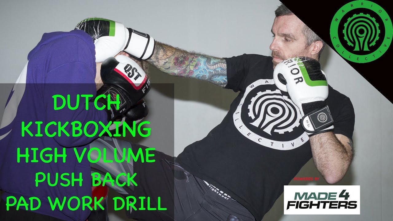 Dutch Kickboxing High Volume Push Back Pad Work Flow Drill
