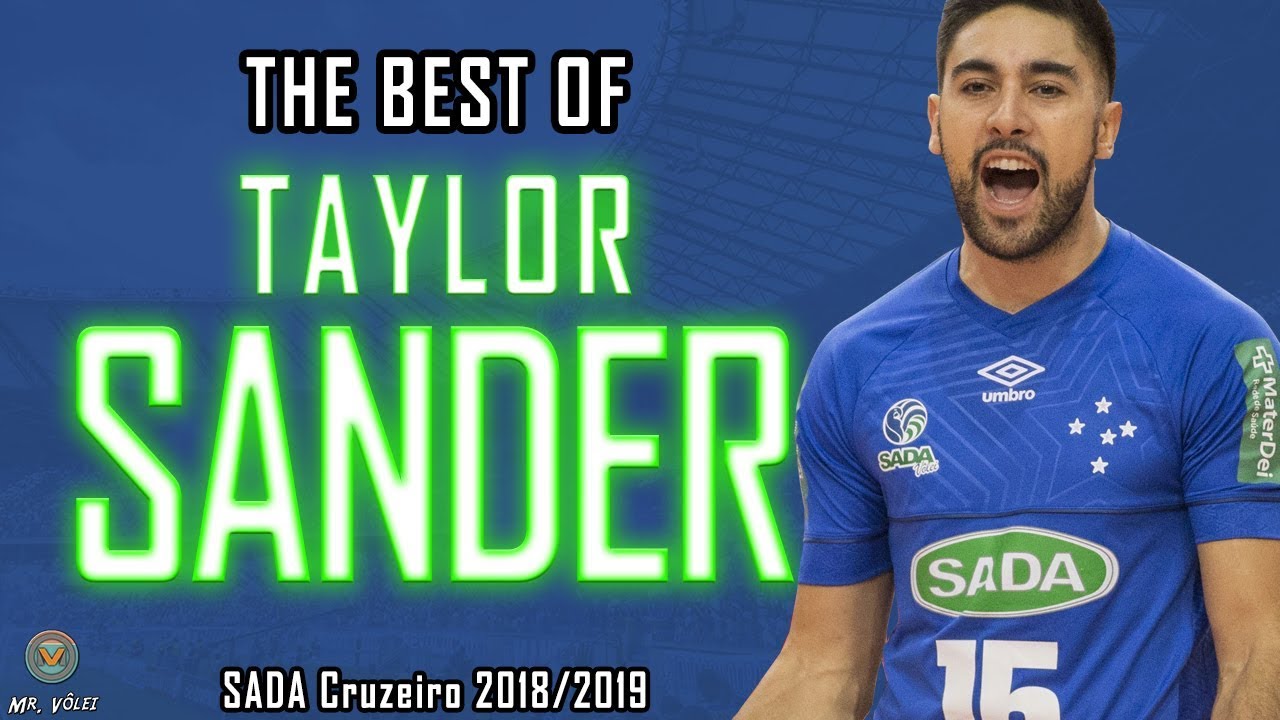 The Best of Taylor Sander | Sada Cruzeiro 2018/2019