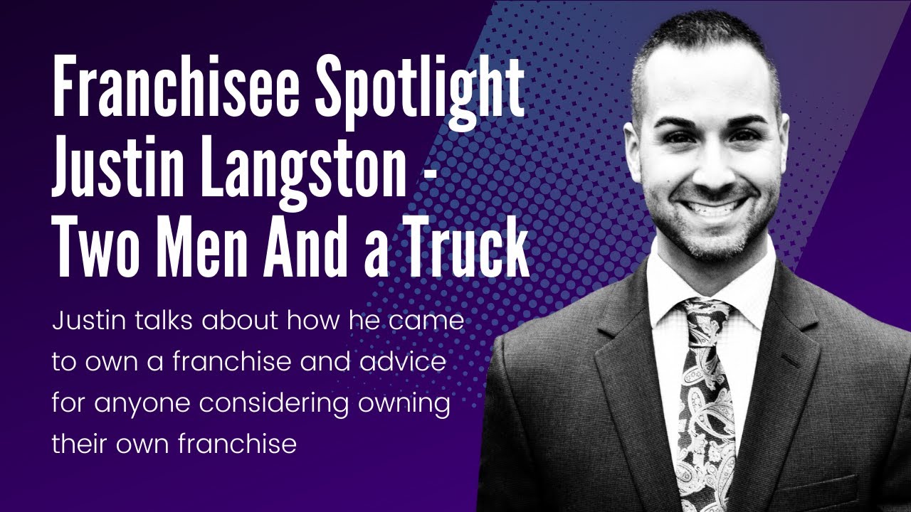 FBR Franchisee Spotlight: Justin Langston, TWO MEN AND A TRUCK Multi-Unit Franchise Owner