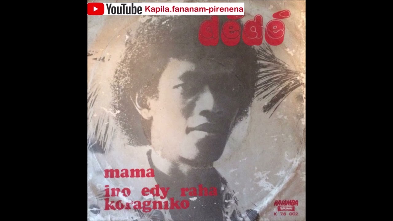 Dede Fénérive - Mama (Kaiamba original 45 tours) - Madagascar.