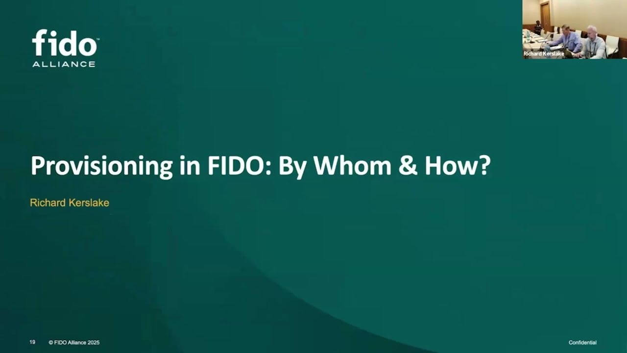 FIDO Workshop Part 2: Provisioning In FIDO: By Whom & How?