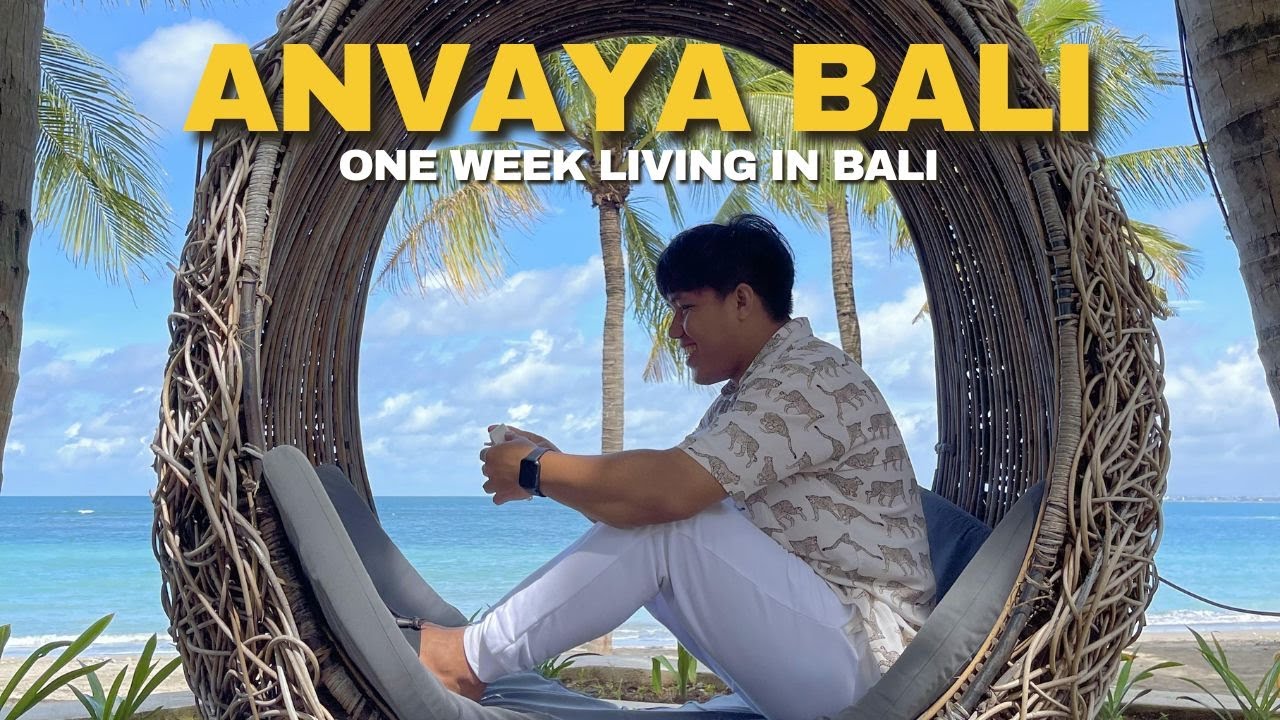 Review Anvaya Hotel Bali - 1 Minggu Hidup Di Bali