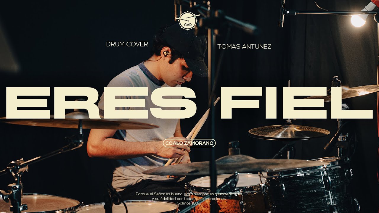 Eres Fiel - Coalo Zamorano - Cover Bateria