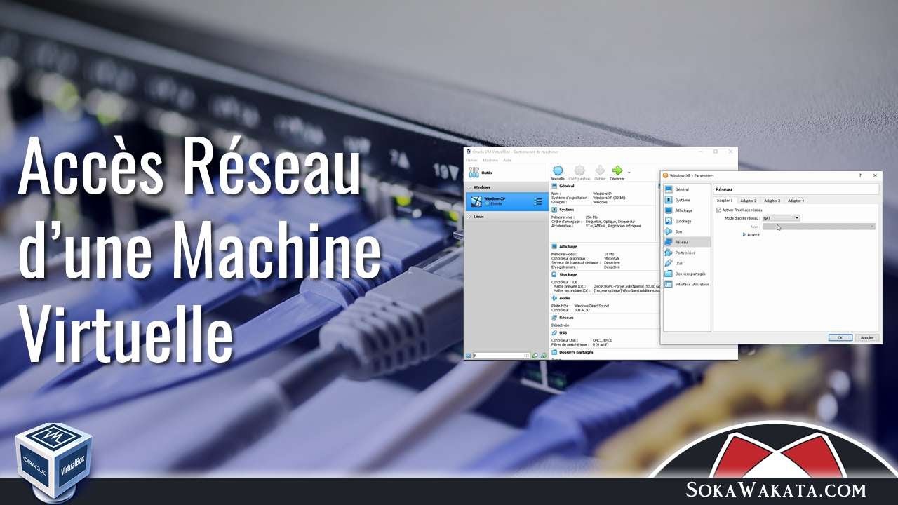Virtualiser en Local : EP30 - Gérer les Accès Réseau des Machines Virtuelles