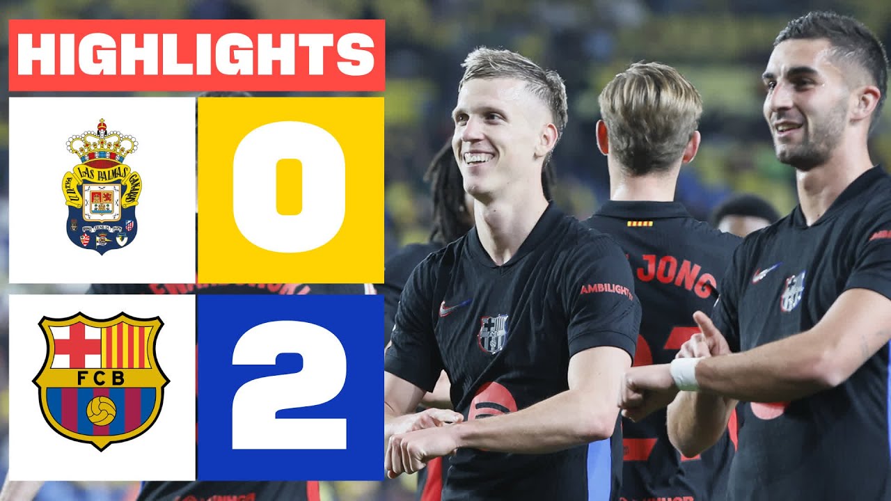 UD LAS PALMAS 0 - 2 FC BARCELONA I RESUMEN LALIGA EA SPORTS