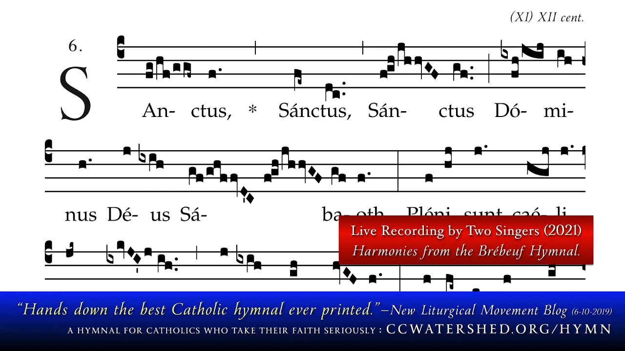 Sanctus VIII • Sung by two female singers (“Mass of the Angels”) — a.k.a. Missa de Angelis