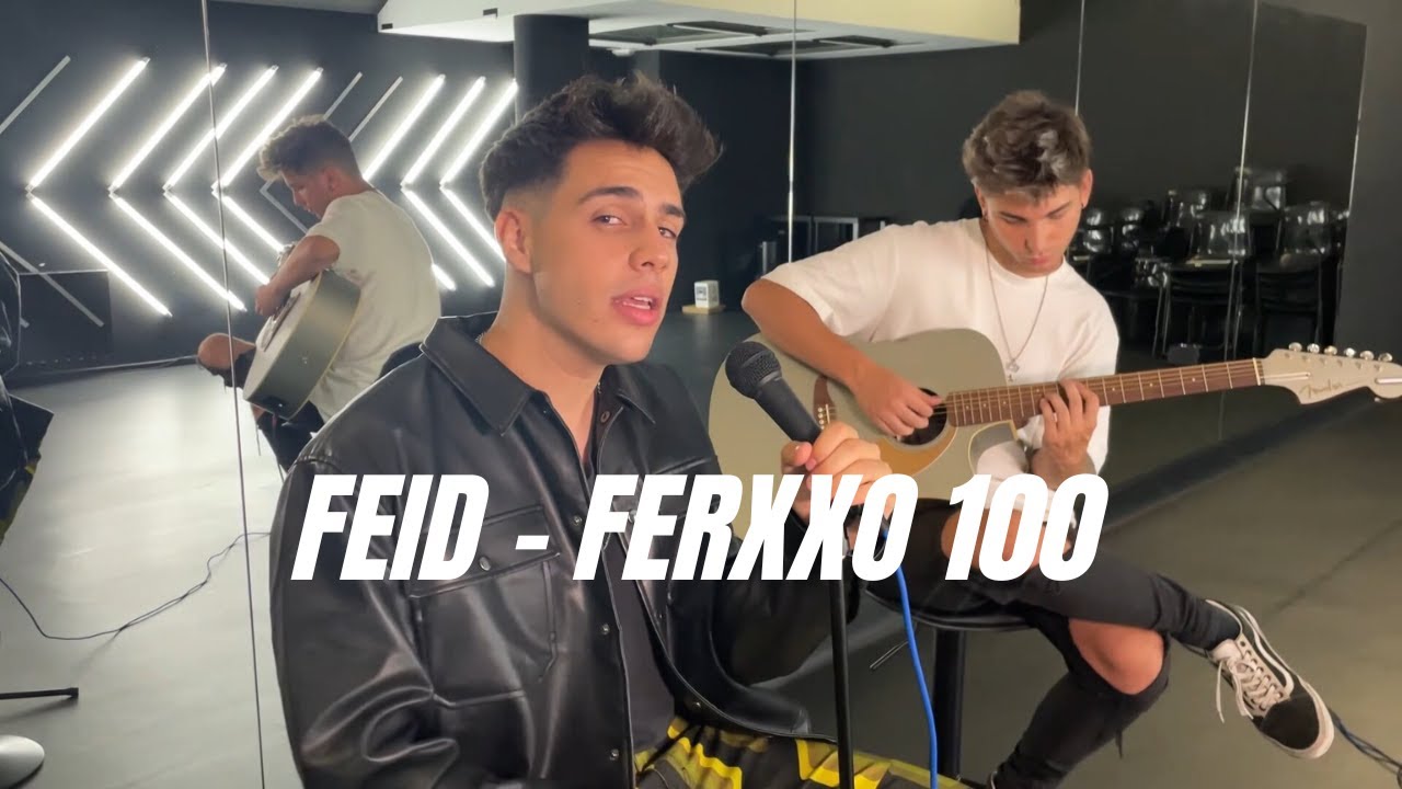 Feid - Ferxxo 100 (Cover acústico - XEINN)