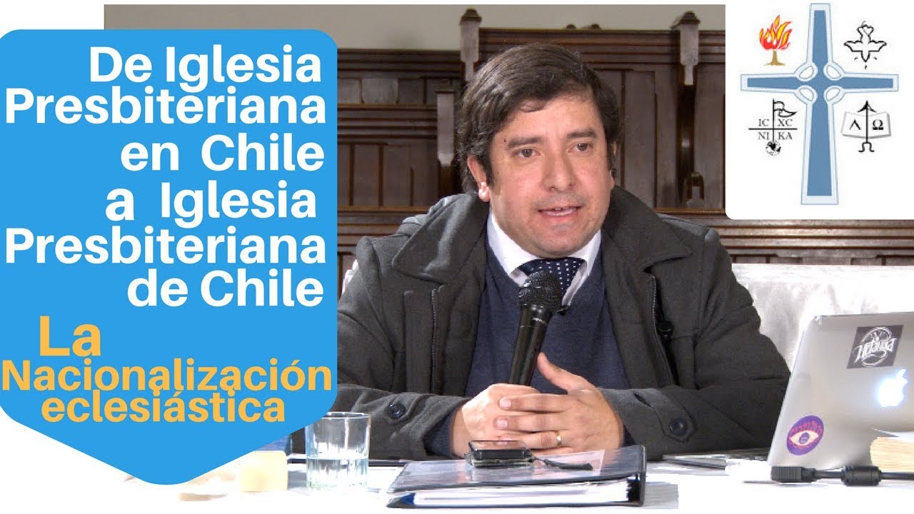 De Iglesia Presbiteriana en Chile a Iglesia Presbiteriana de Chile - Luis Pino Moyano